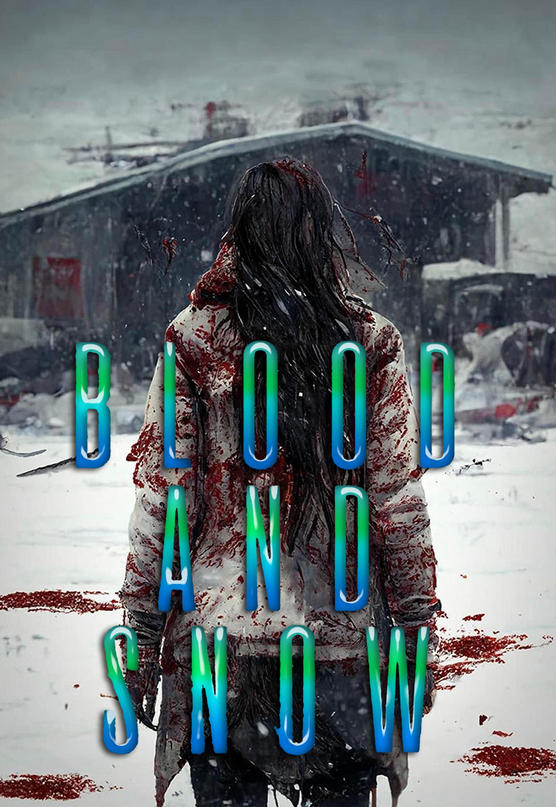 1730848008583762.jpg 血与雪a.jpg